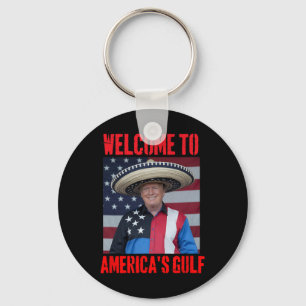 Trump Sombrero Welcome To America's Gulf Mexico Keychain
