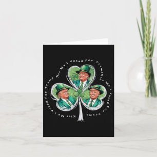 Trump St Patrick's Day 2025 Funny Kiss Me I Voted Card
