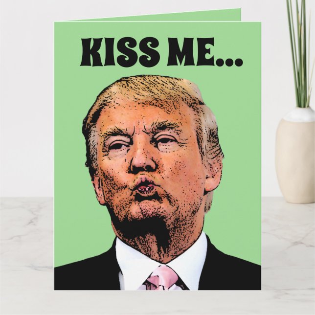 TRUMP ST. PATRICK'S DAY KISSES BIG GREETING CARD (Front)