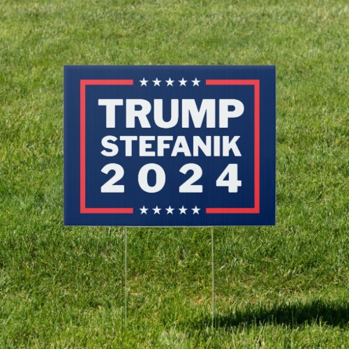 Trump Stefanik 2024 Yard Sign