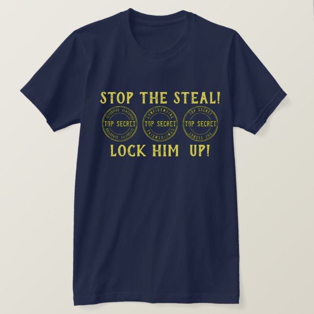  Trump Stop the Steal Lock Him Up   T-Shirt (Design Front)