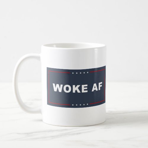Trump_Style Woke AF Coffee Mug