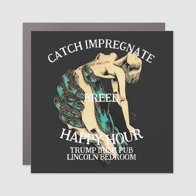 Trump Submissive Wives Breeding Program Begins Car Magnet (Front)