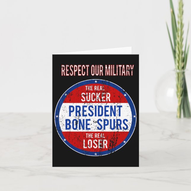 Trump Sucker Loser We Respect Our Military  Card (Front)
