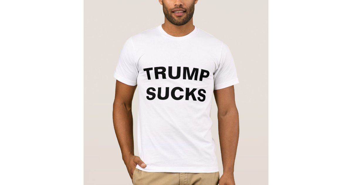 Trump Sucks Anti Donald Trump T Shirt 