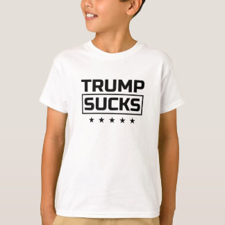 Trump Sucks black font T-Shirt