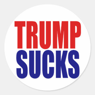 “TRUMP SUCKS” CLASSIC ROUND STICKER