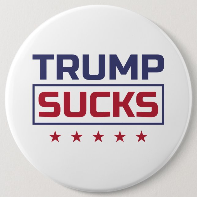 Trump Sucks colored Font Button (Front)