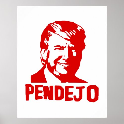 Trump Sucks Puerto Rico Pendejo poster