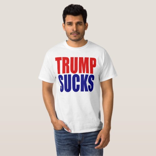 TRUMP SUCKS T_Shirt