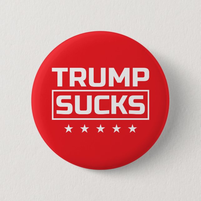 Trump Sucks white font Button (Front)