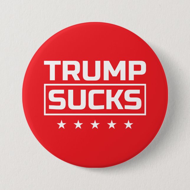 Trump Sucks white font Button (Front)
