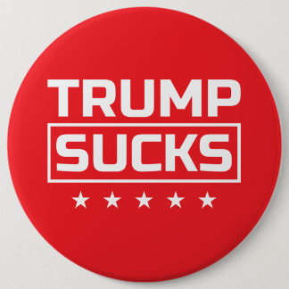 Trump Sucks white font Button