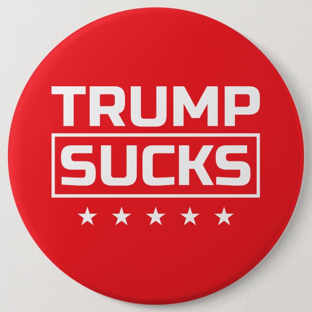 Trump Sucks white font Button (Front)
