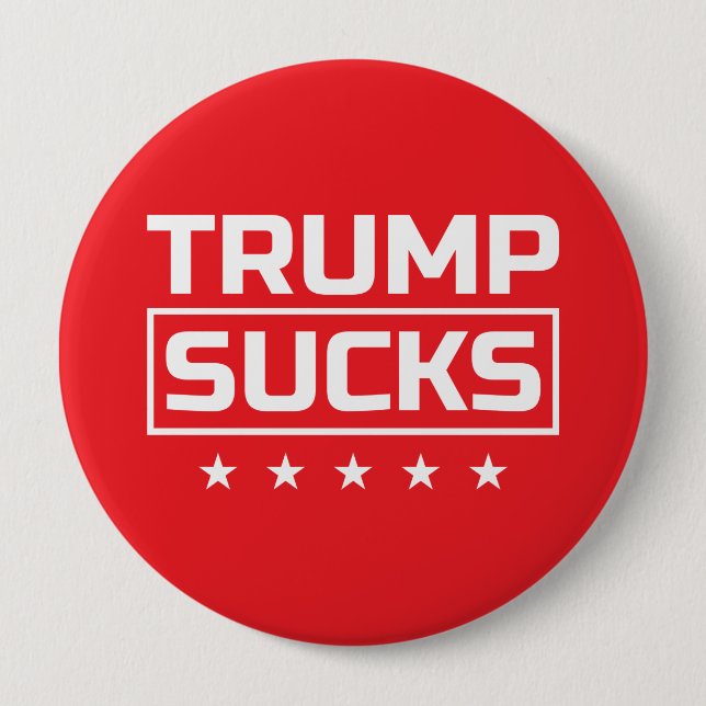 Trump Sucks white font Button (Front)