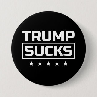 Trump Sucks White Font Button