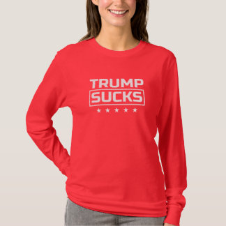 Trump Sucks white font T-Shirt
