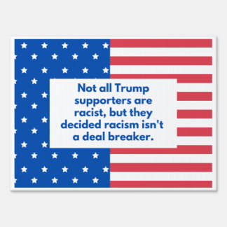 Trump Supporters Racism Isn't a Dealbreaker Sign