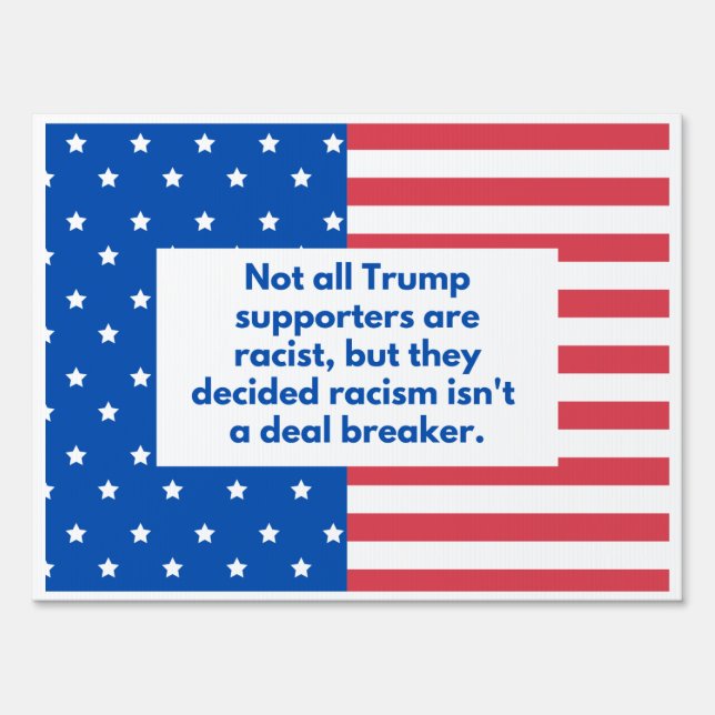 Trump Supporters Racism Isn't a Dealbreaker Sign (Front)