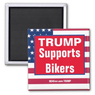 TRUMP Supports Bkers magnet