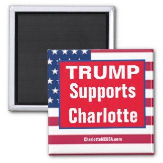 TRUMP Supports Charlotte magnet