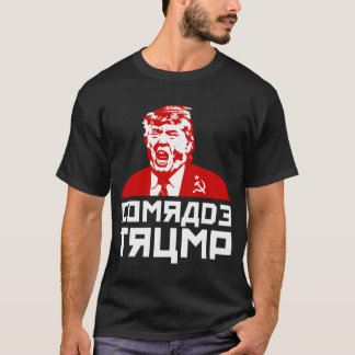 Trump T-Shirt: "COMRADE TRUMP" T-Shirt