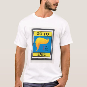 Trump T-shirt   Go To Jail