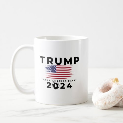 Trump Take America Back 2024 Coffee Mug