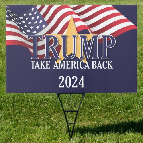Trump Take America Back 2024 Star Yard Sign