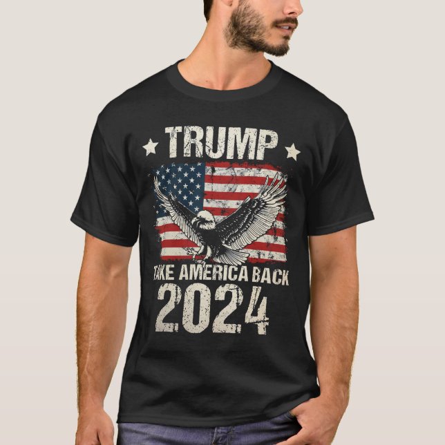 Trump Take America Back 2024 T-Shirt (Front)