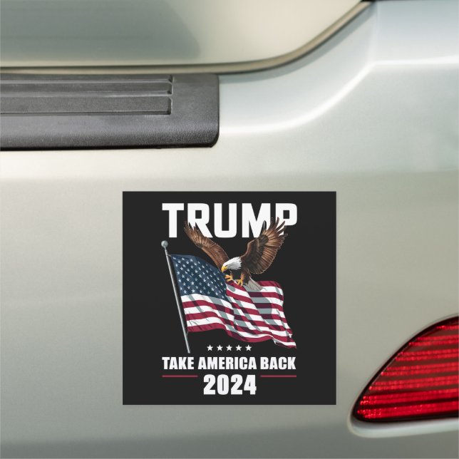 Trump Take America Back American Election 2024 Car Magnet (In Situ)