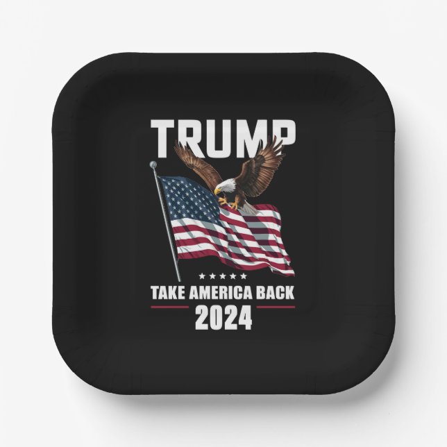 Trump Take America Back American Election 2024 Paper Plates (Front)