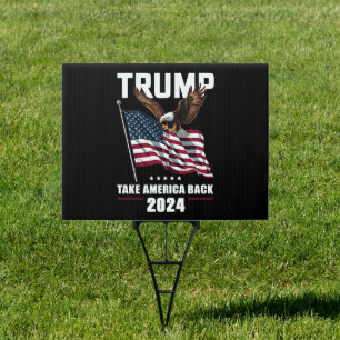 Trump Take America Back American Election 2024 Sign