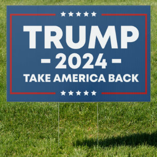  Trump Take America Back Sign