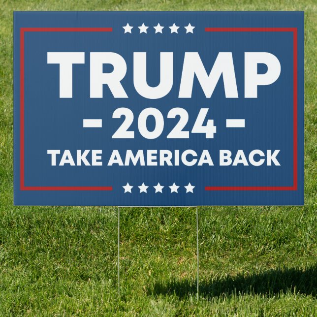  Trump Take America Back Sign (Insitu)
