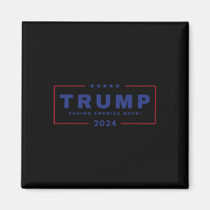 Trump Taking America Back 4th Of July 2024 Us Maga Magnet