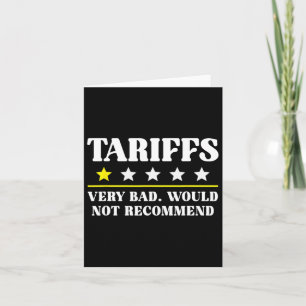 Trump Tariff Usa Would Not Recommend Tariffs Funny Card
