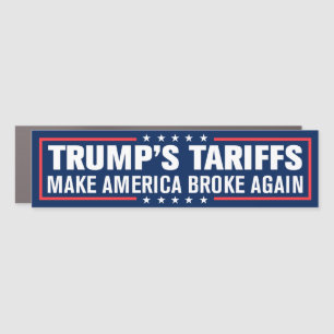 Trump Tariffs Make America Broke Again Bumper Car Magnet