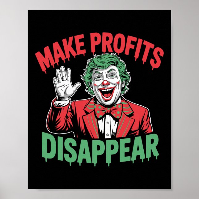Trump Tariffs Recession Meme Make Profits Disappea Poster (Front)