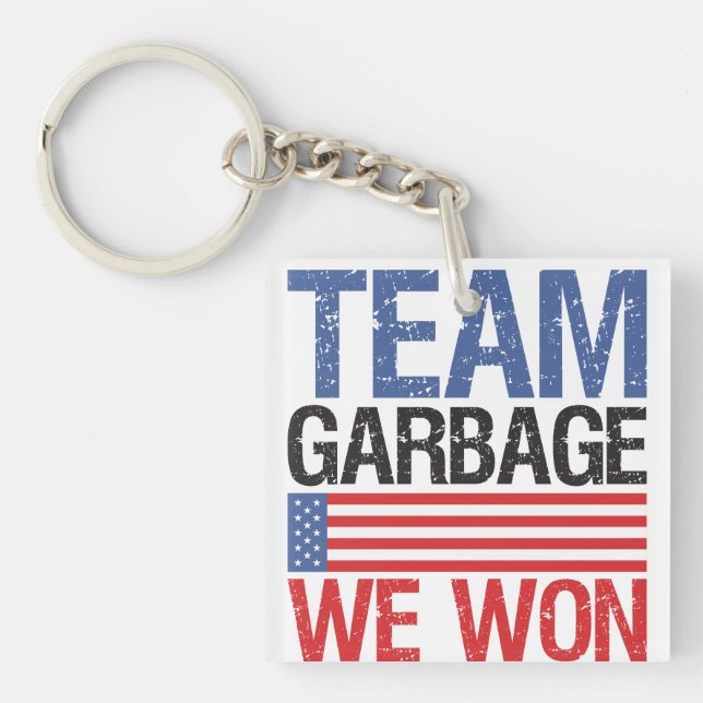 Trump - Team Garbage We Won Keychain (Front)