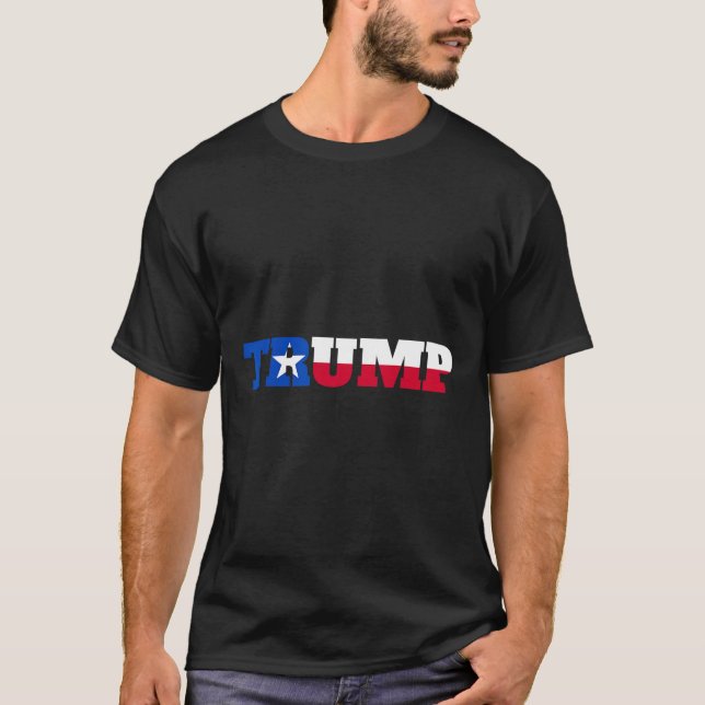 Trump Texans For Trump  T-Shirt (Front)