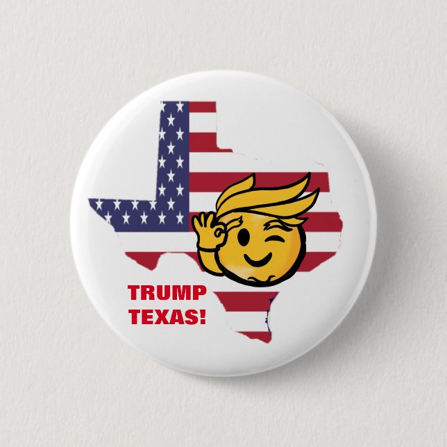 TRUMP TEXAS BUTTON (Front)