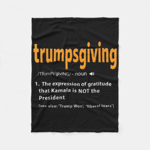 Trump Thanksgiving Shirt Funny Turkey Day Trump Wo Fleece Blanket