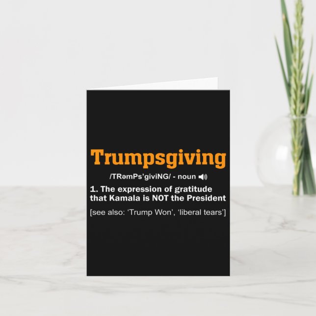 Trump Thanksgiving Winner Winner Funny Turkey Day  Card (Front)