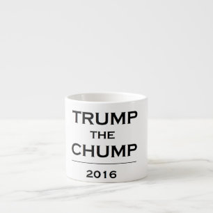Trump the Chump Mini Mug
