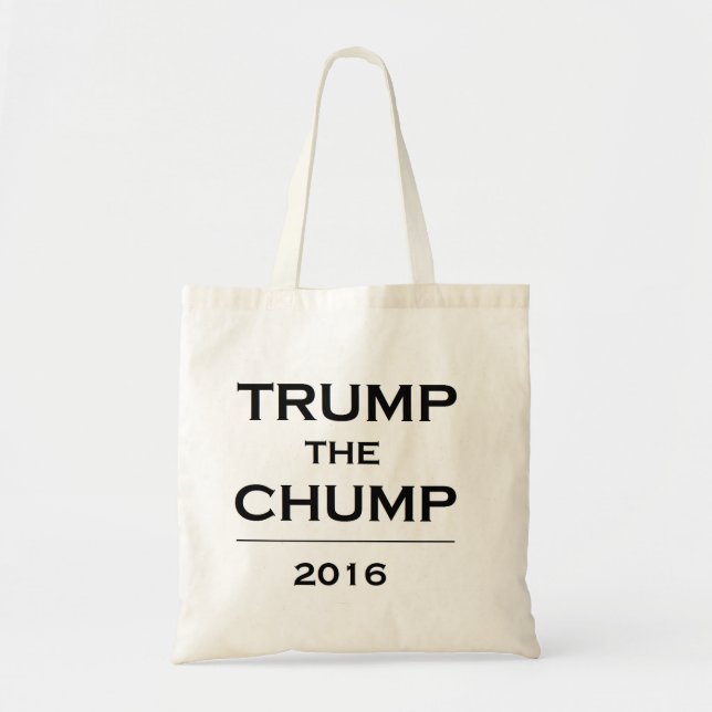 TRUMP the CHUMP tote (Front)