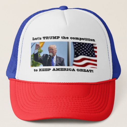 Trump the competition_ Keep America Great Trucker Hat