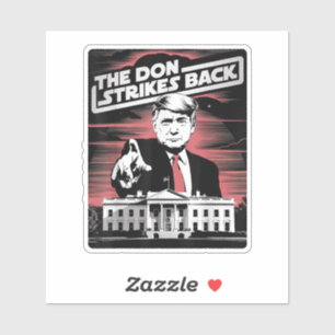 Trump The Don Strikes Back White House 2024 Sticker