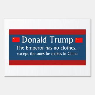 Trump: The Emperor has no clothes Sign