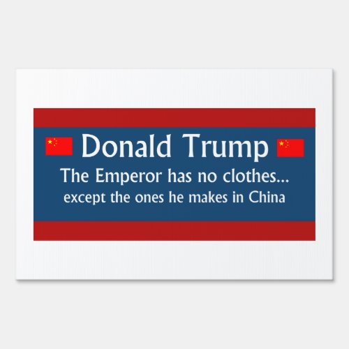Trump The Emperor has no clothes Sign